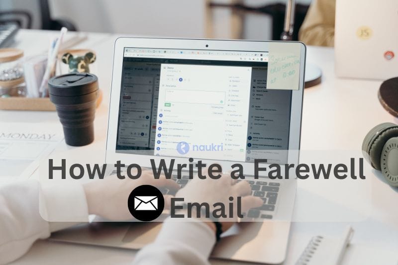 How to Write a Farewell Email Naukri